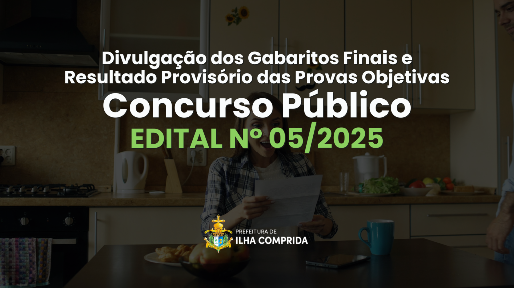 Concurso Público nº 05/2025: Gabaritos finais e resultado provisório das provas objetivas