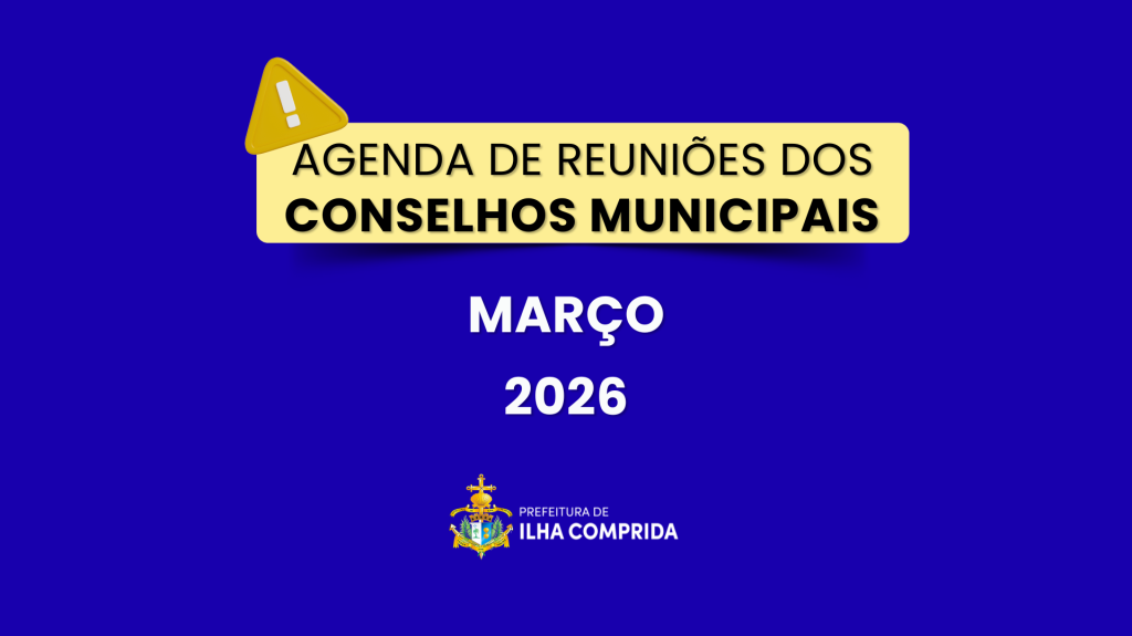 Prefeitura divulga agenda de Março/2026 dos Conselhos Municipais