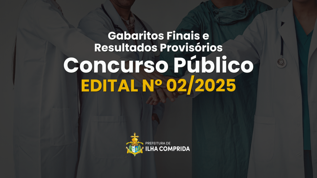 Concurso Público nº 02/2025 (Saúde): Gabaritos Finais e Resultados Provisórios