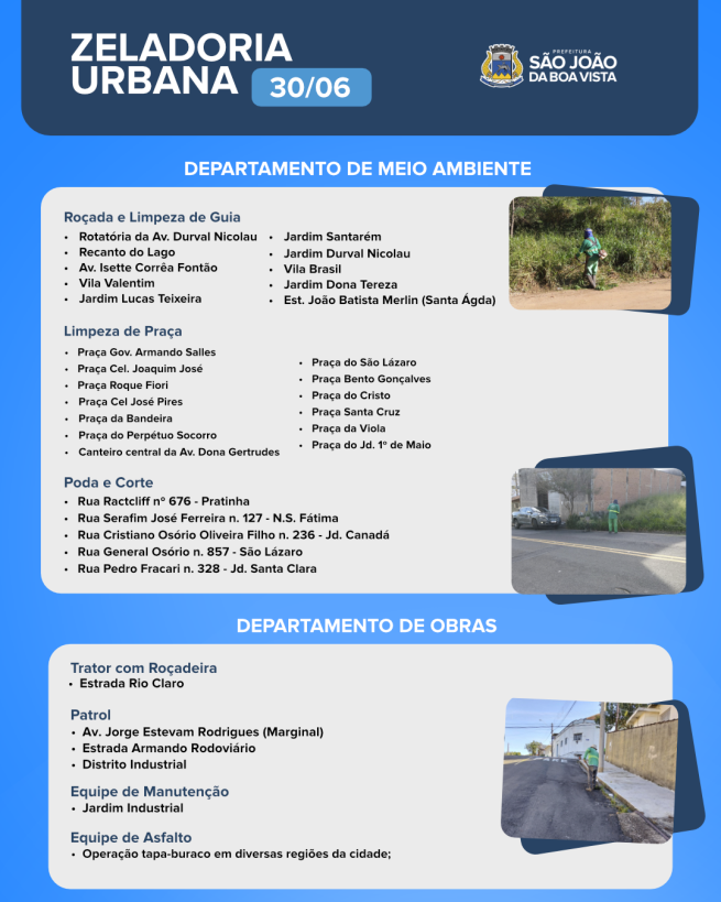 Veja o cronograma de trabalho dos departamentos de Meio Ambiente e de Obras nesta terça-feira, 30.
