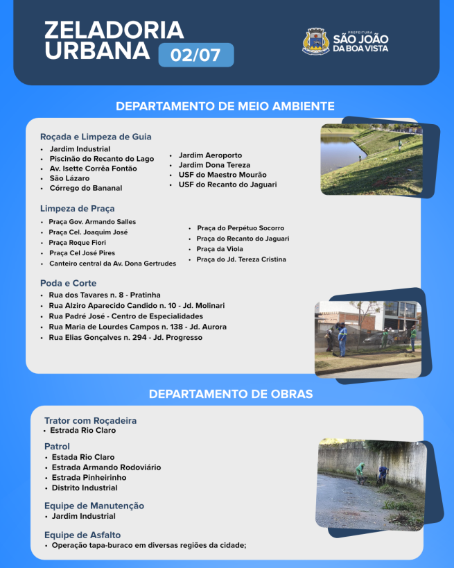 Equipes dos departamentos de Obras e de Meio Ambiente seguem com o trabalho de zeladoria nesta quinta-feira, 02.