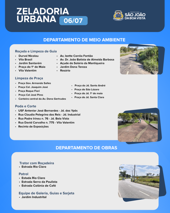 Veja o cronograma desta segunda-feira, 06, das equipes dos departamentos de Obras e de Meio Ambiente.