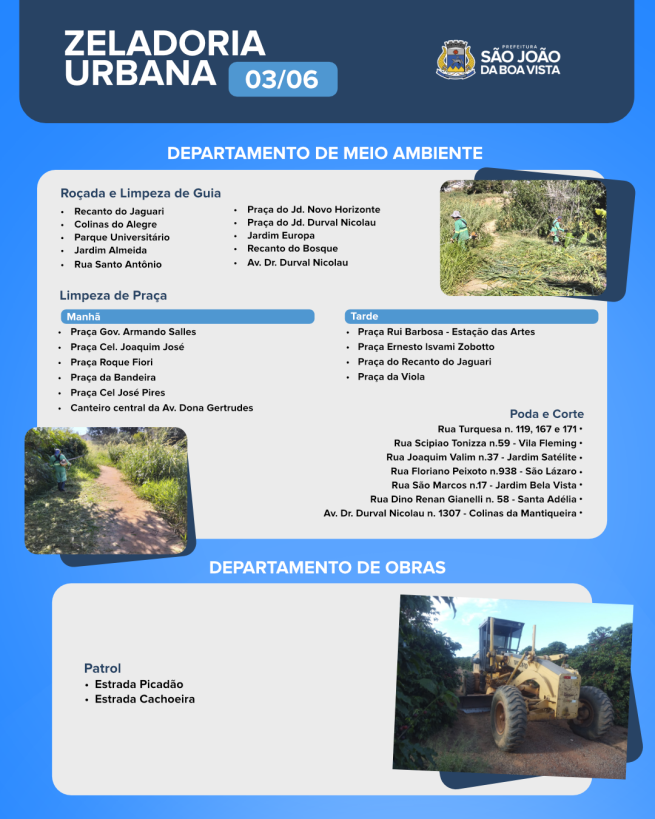 Equipes dos departamentos de Obras e de Meio Ambiente seguem com o trabalho de zeladoria nesta quarta-feira, 03.