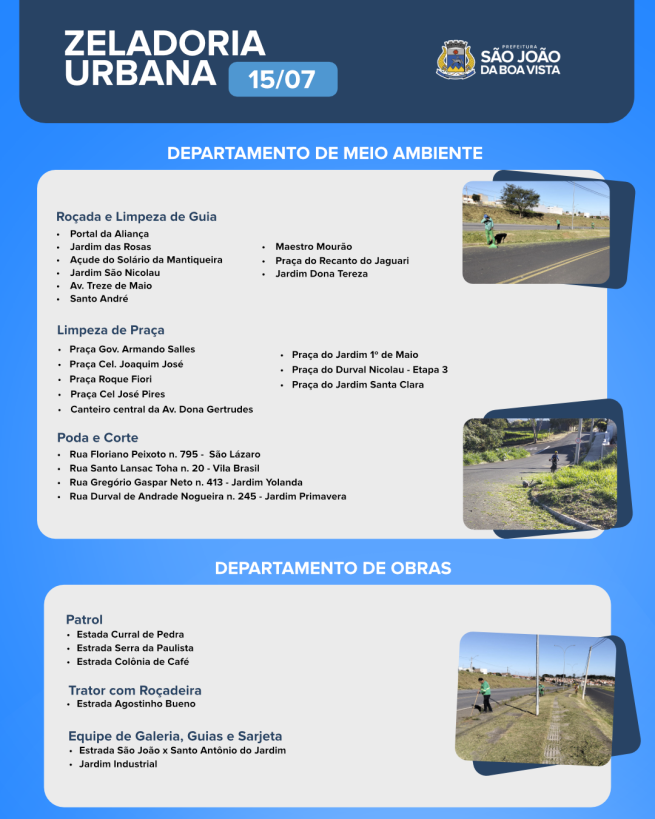Cronograma desta quarta-feira, 15, dos departamentos de Obras e de Meio Ambiente.