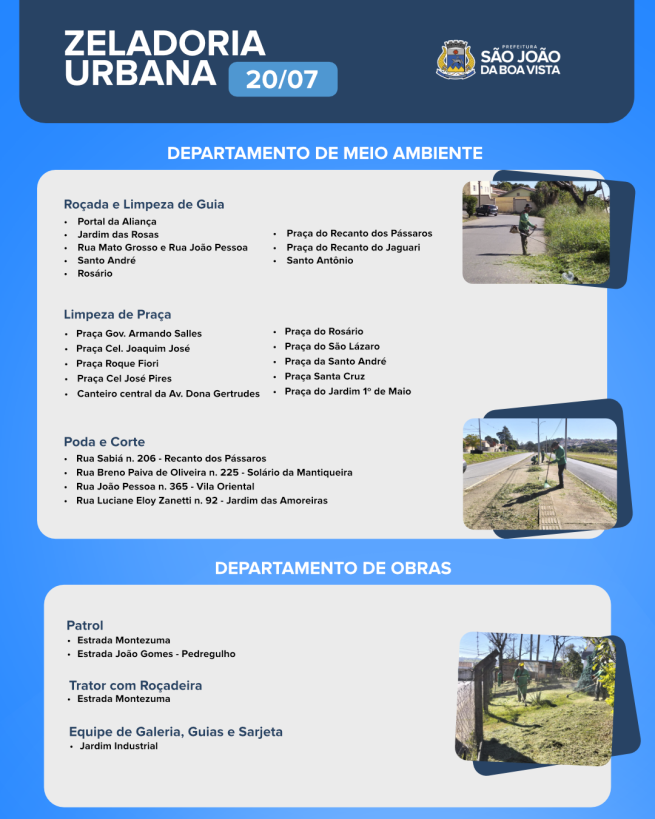 Cronograma da zeladoria urbana dos departamentos de Obras e de Meio Ambiente desta segunda-feira, 20.