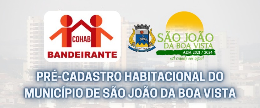 Prefeitura abre pré-cadastro habitacional para São João da Boa Vista