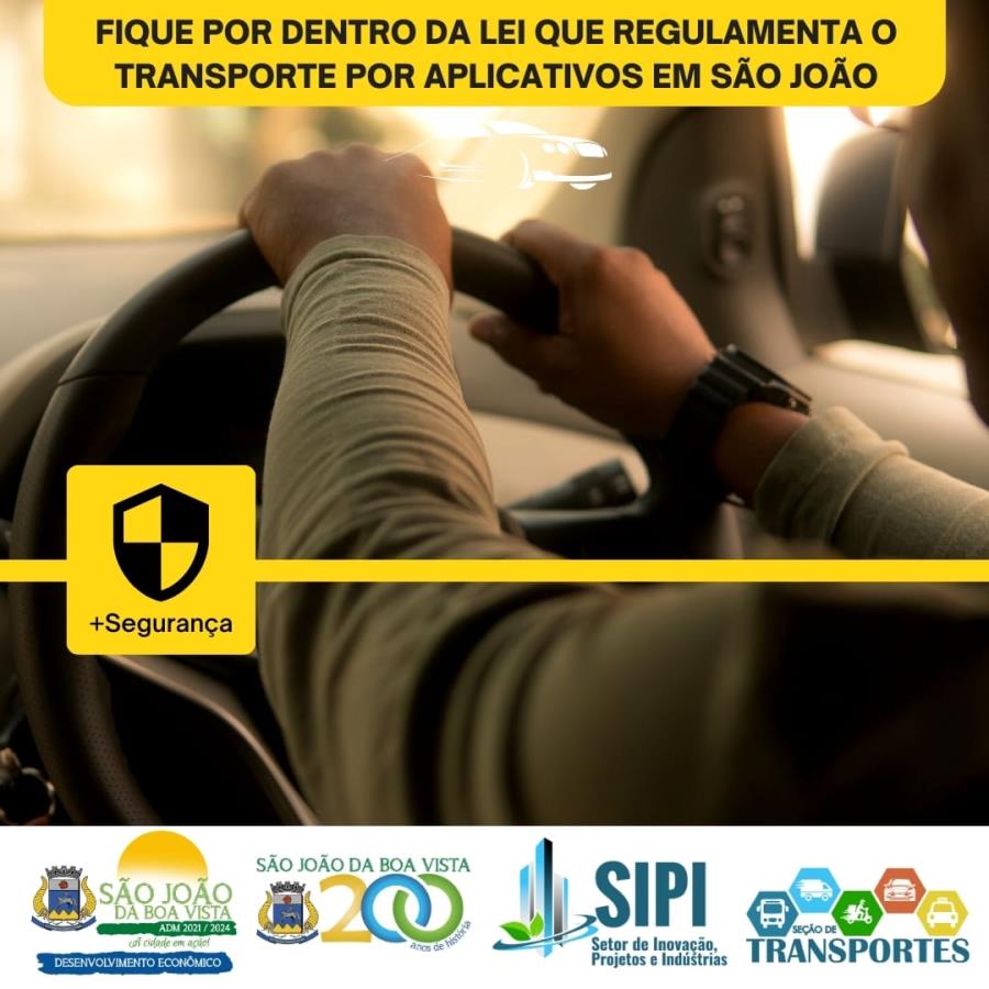 Fique por dentro da lei que regulamenta o transporte por aplicativos em São João