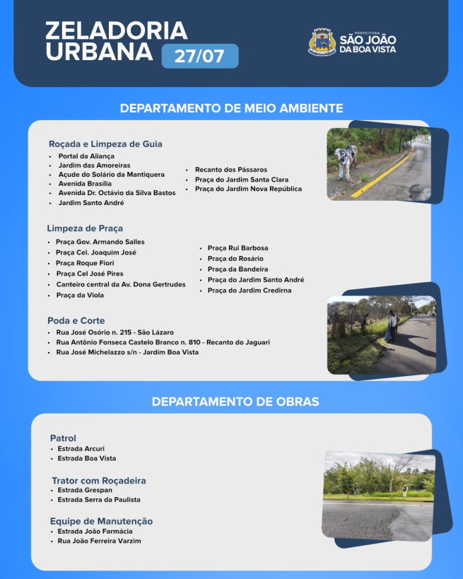 Cronograma desta segunda-feira, 27, dos departamentos de Meio Ambiente e de Obras.