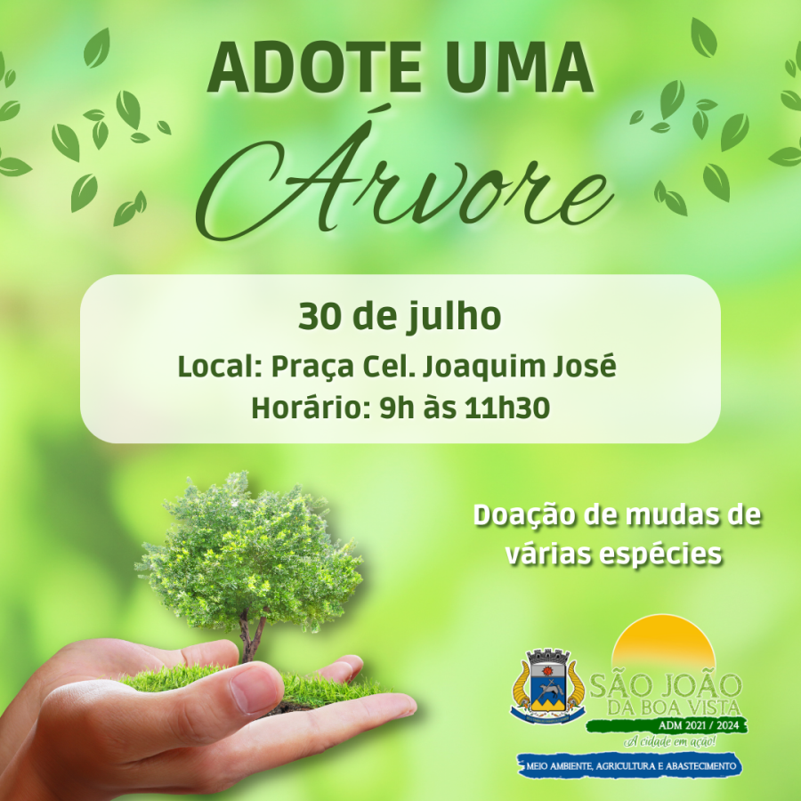 Prefeitura de São João da Boa Vista, através do Departamento de Meio Ambiente, Agricultura e Abastecimento realiza doação de mudas neste sábado (30)
