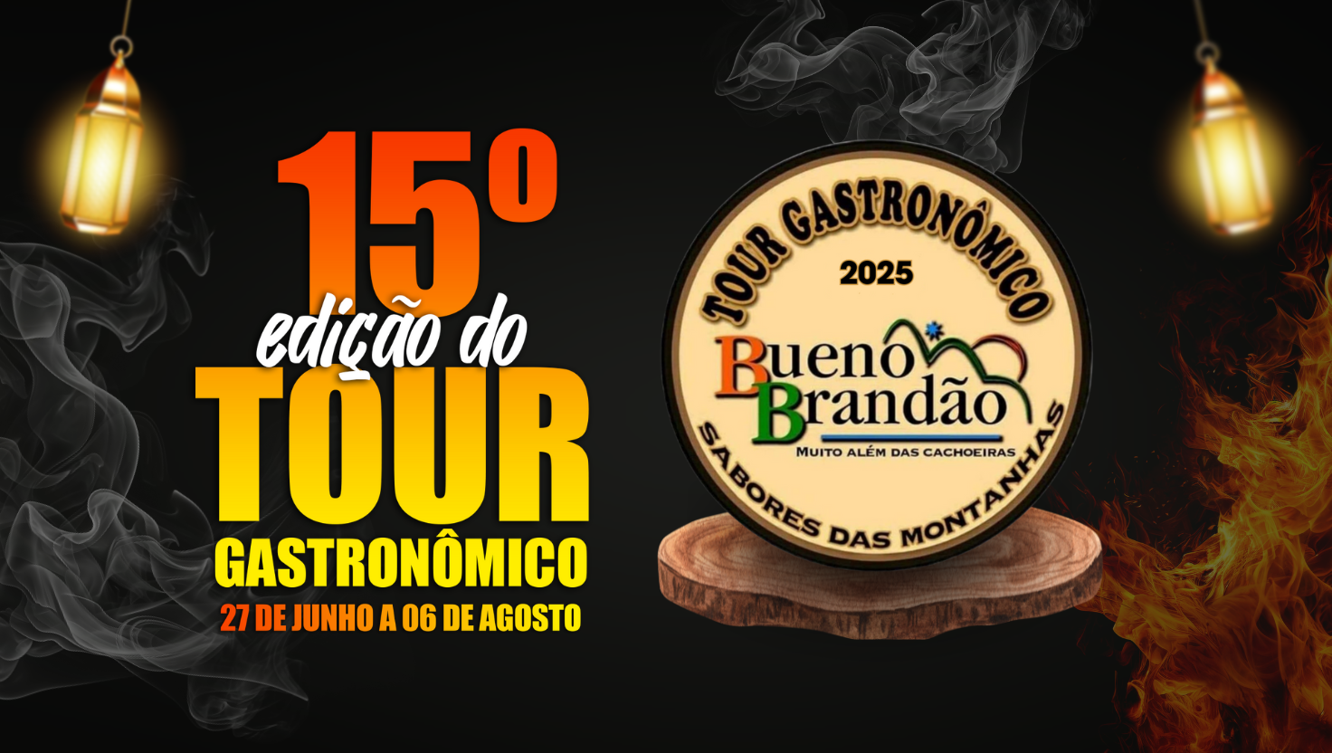 15º TOUR GASTRONÔMICO - SABORES DAS MONTANHAS 2025