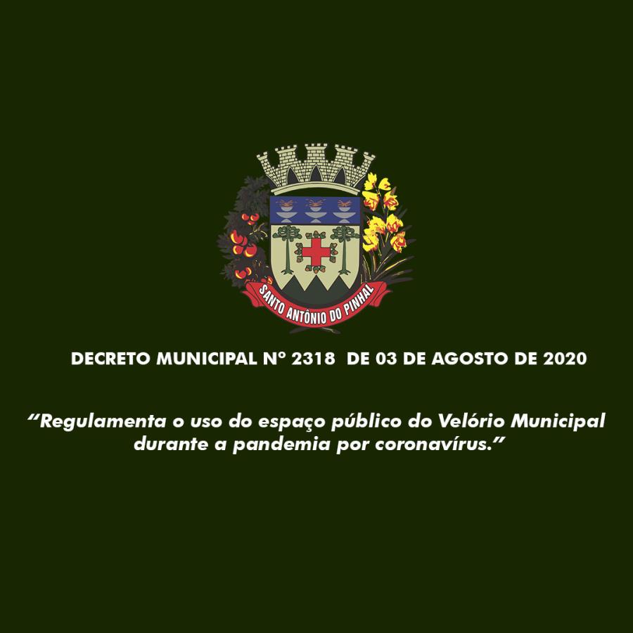 DECRETO MUNICIPAL Nº 2318 DE 03 DE AGOSTO DE 2020