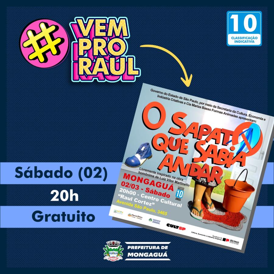 #vemproraul: Espetáculo ‘O sapato que sabia andar’, estará em Mongaguá, neste sábado (02)