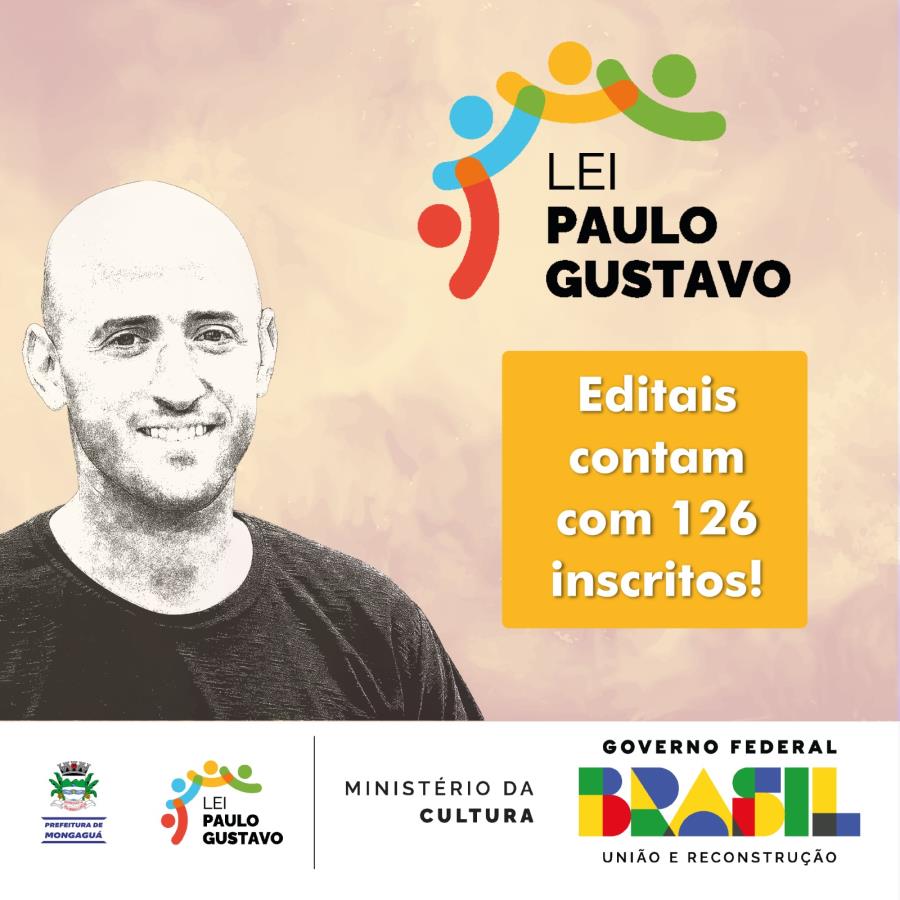 Editais da Lei Paulo Gustavo contam com 126 inscritos