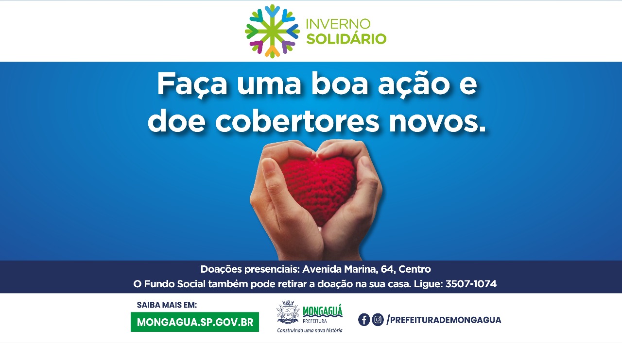 Campanha Inverno Solidário: Fundo Social de Mongaguá arrecada cobertores novos