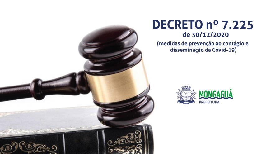 A Prefeitura de Mongaguá disponibiliza Decreto nº. 7.225 (medidas de prevenção ao contágio e disseminação da Covid-19)