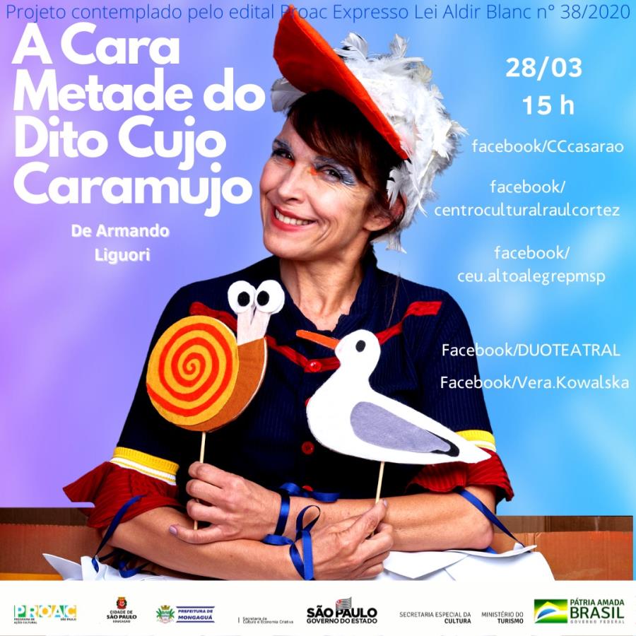 ‘A CARA METADE DO DITO CUJO CARAMUJO’: TEATRO ONLINE NO DOMINGO (28)