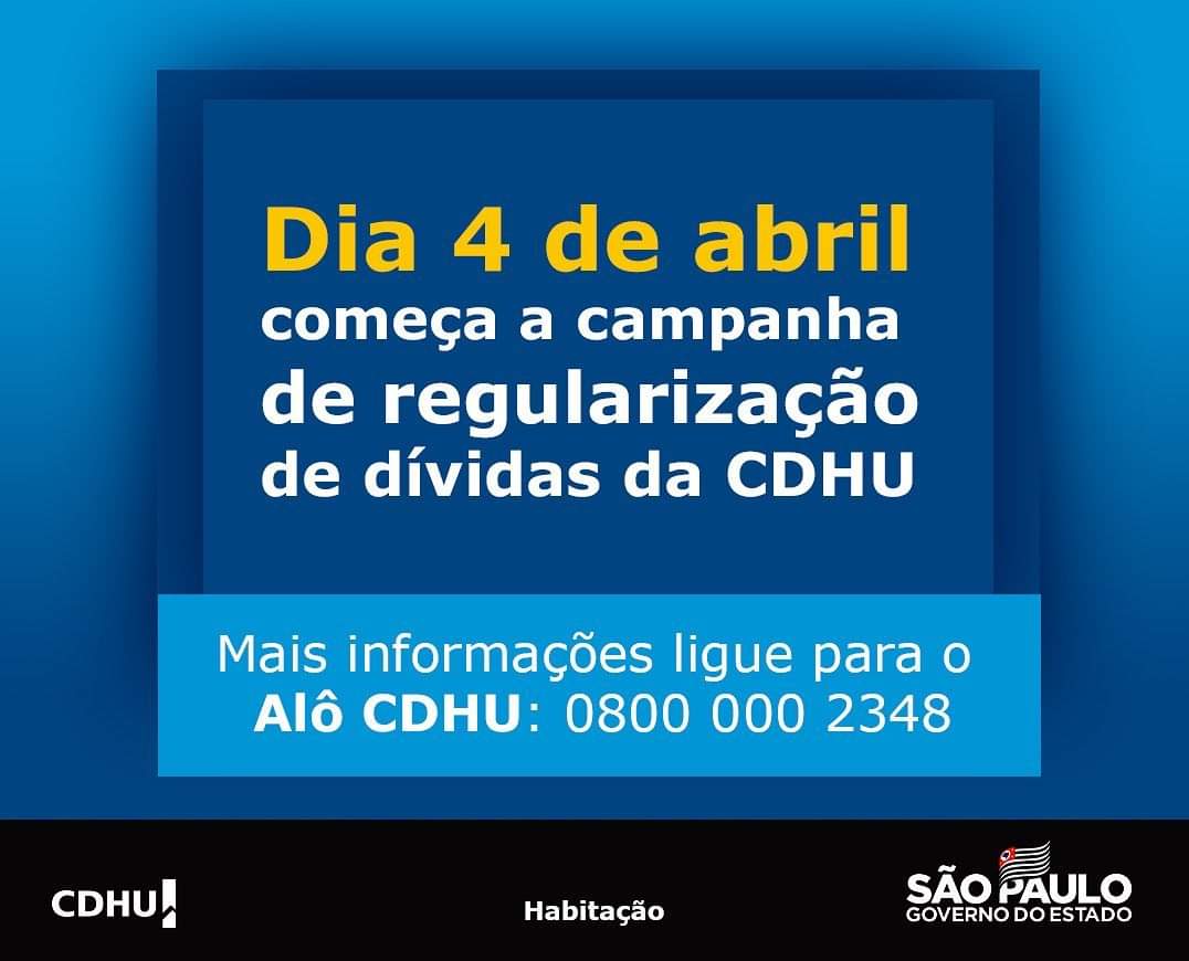 Mutuários da CDHU poderão regularizar dívidas a partir de 4 de abril