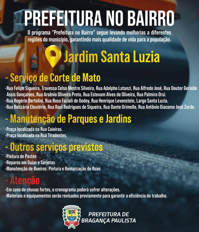 Prefeitura no Bairro: melhorias chegam ao Jardim Santa Luzia