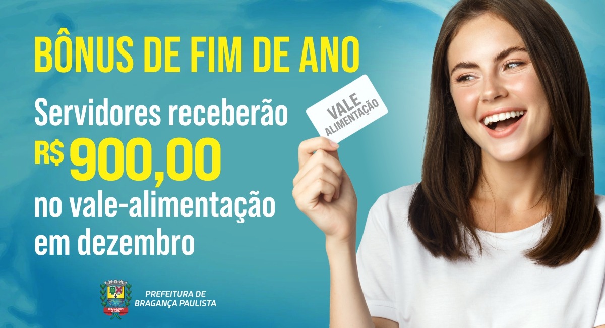 Bônus de Fim de Ano: Servidores receberão R$ 900 no Vale-Alimentação em dezembro