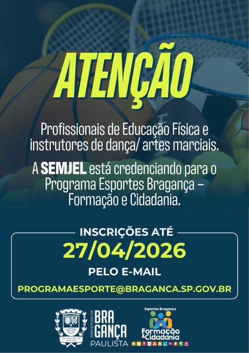 Aberto credenciamento para o Programa Esportes Bragança – Formação e Cidadania