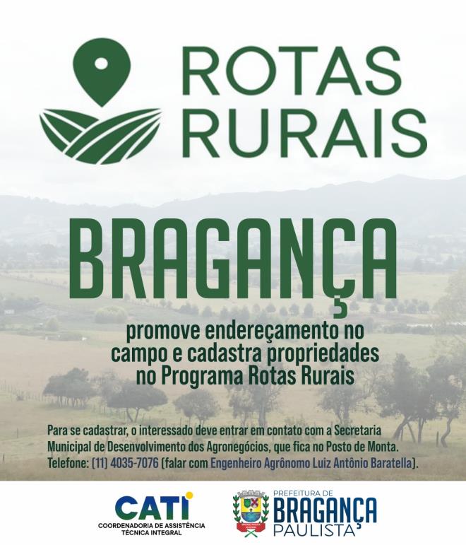 Bragança Paulista promove endereçamento no campo e cadastra propriedades no Programa Rotas Rurais
