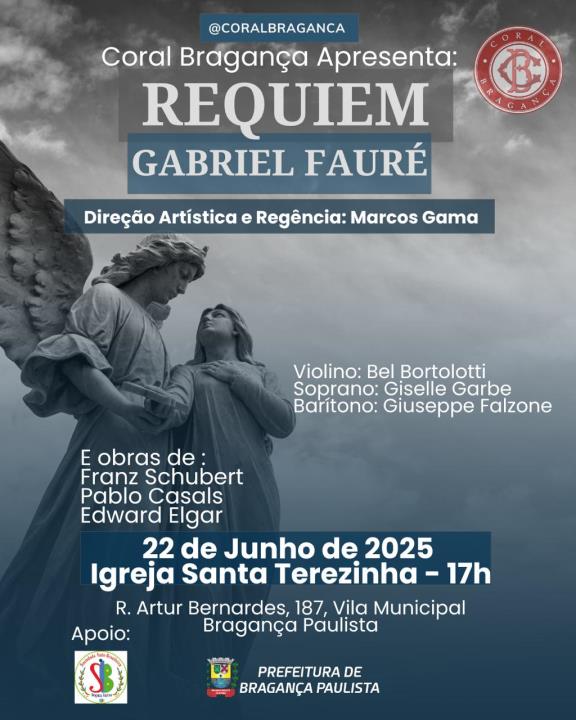 Coral Bragança apresenta “Requiem”, de Gabriel Fauré, pela primeira vez em Bragança Paulista
