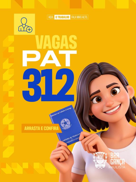Posto de Atendimento ao Trabalhador tem 312 vagas disponíveis nesta semana