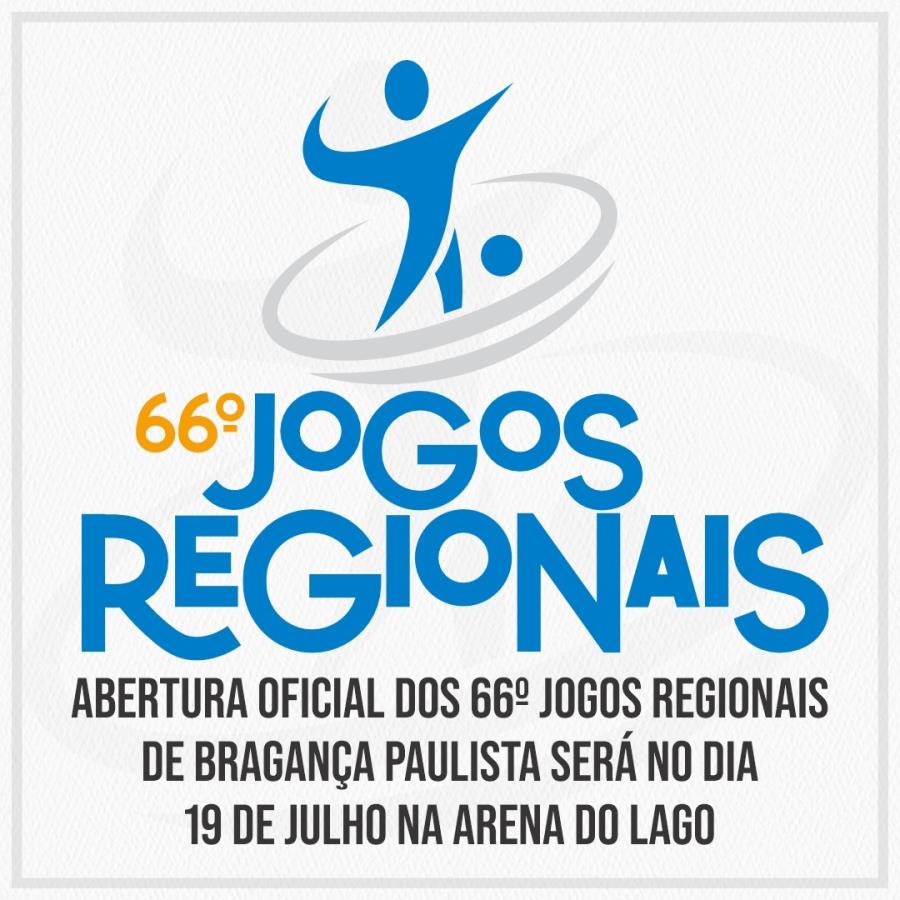 Abertura oficial dos 66º Jogos Regionais de Bragança Paulista será no dia 19 de julho na Arena do Lago