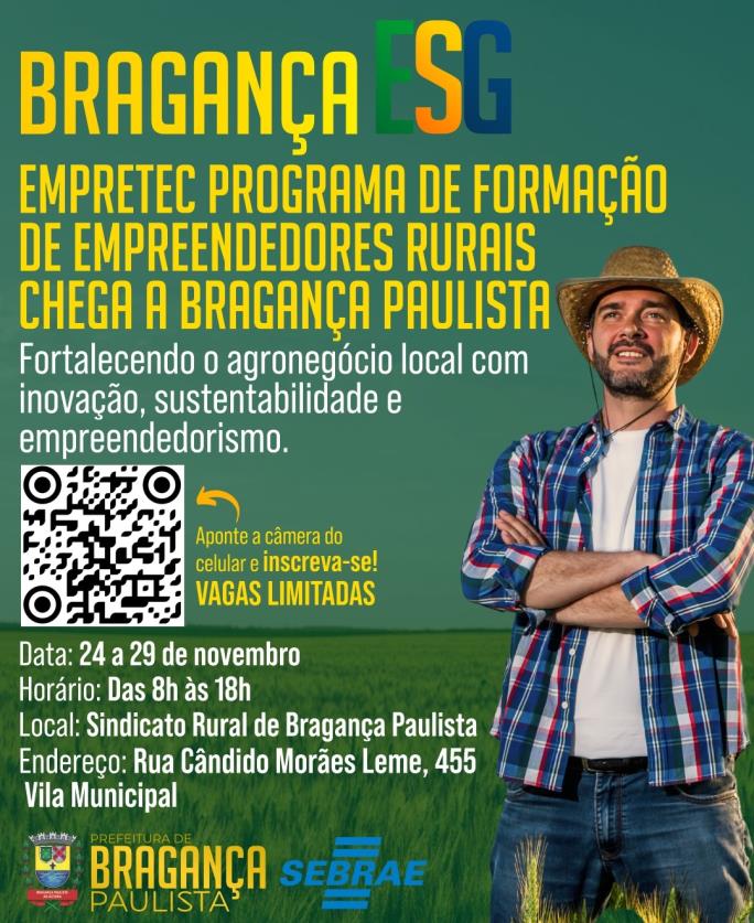 Prefeitura de Bragança Paulista e Sebrae lançam o Programa Empretec Rural em alinhamento ao ESG Bragança para fortalecer o agronegócio local