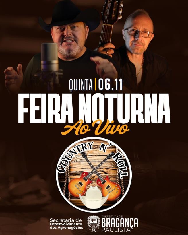 Feira Noturna do Posto de Monta acontece nesta quinta-feira (06/11) com apresentação do Country and Roll