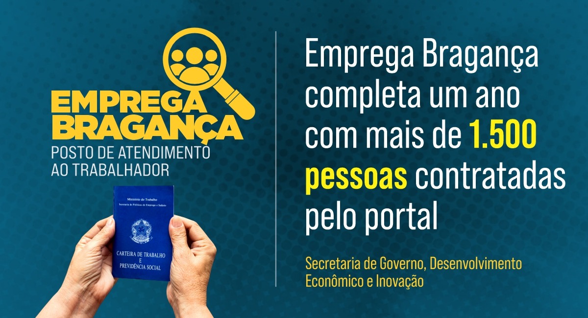 Emprega Bragança completa um ano com mais de 1.500 pessoas contratadas pelo portal