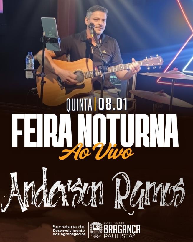 Feira Noturna terá apresentação do cantor Anderson Ramos nesta quinta-feira (08/01)
