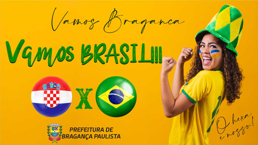 Jogo do Brasil terá telão na Praça Raul Leme nesta sexta-feira (09/12) -  Prefeitura de Bragança Paulista