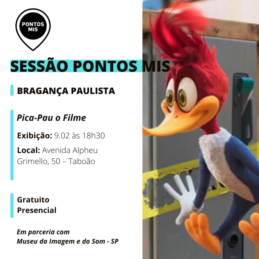 Sessão de cinema do Pontos MIS exibe filme “Pica-Pau”