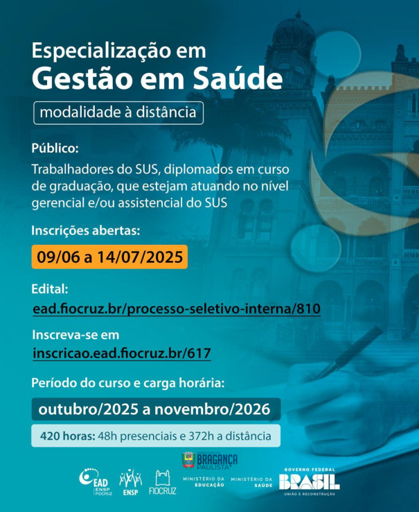 Inscrições abertas para Especialização gratuita em Gestão em Saúde da FIOCRUZ no Polo UAB Bragança Paulista
