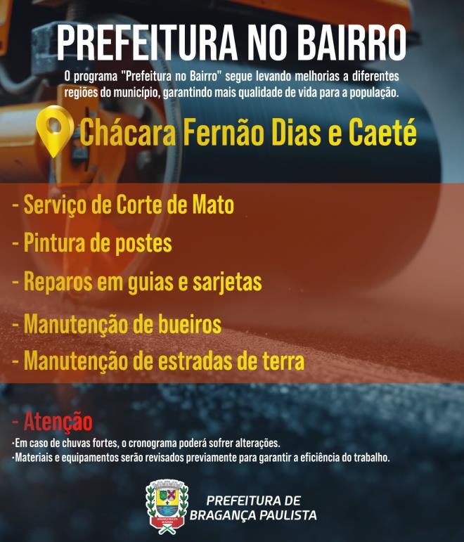 Prefeitura no Bairro: melhorias chegam aos bairros Chácara Fernão Dias e Caeté