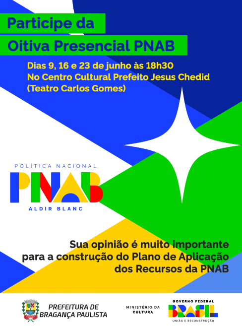 Bragança Paulista realiza Oitiva da PNAB 2025 com participação popular nos dias 9,16 e 23 de junho