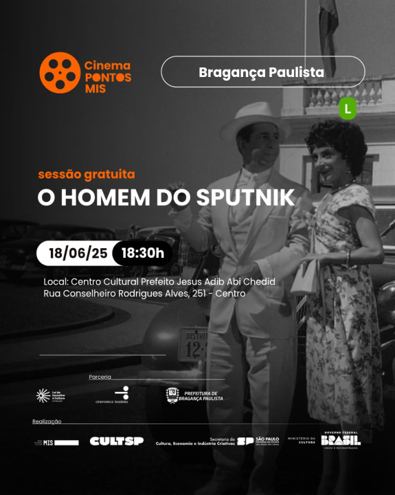 Clássico da comédia “O Homem do Sputnik” será exibido gratuitamente em Bragança Paulista no dia 18 de junho