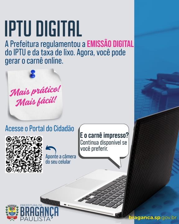 Prefeitura de Bragança Paulista regulamenta emissão digital do IPTU