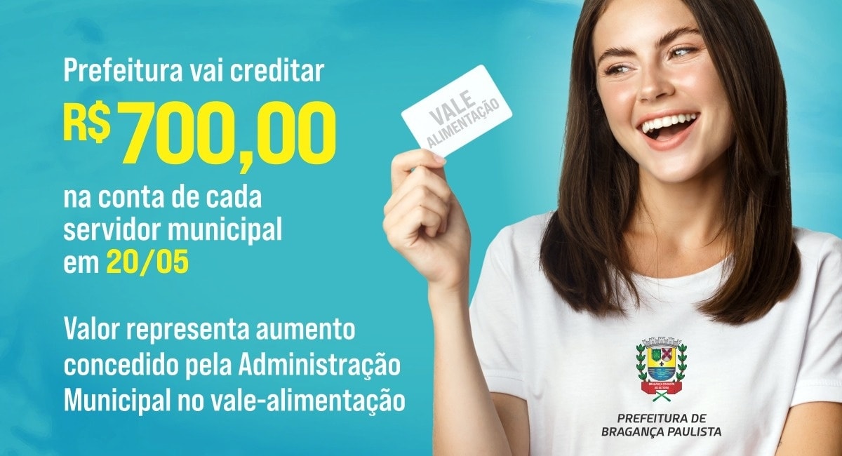 Prefeitura vai creditar R$ 700,00 na conta de cada servidor municipal em 20/05