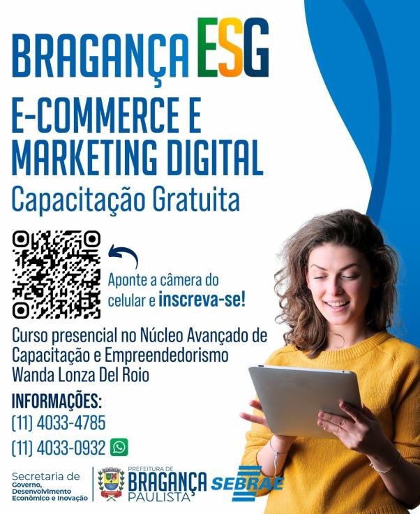 Prefeitura promove capacitação em E-commerce e Marketing Digital pelo Programa ESG Bragança
