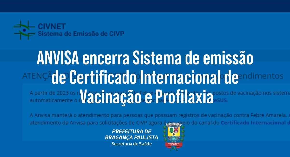 ANVISA encerra Sistema de emissão de Certificado Internacional de Vacinação e Profilaxia   