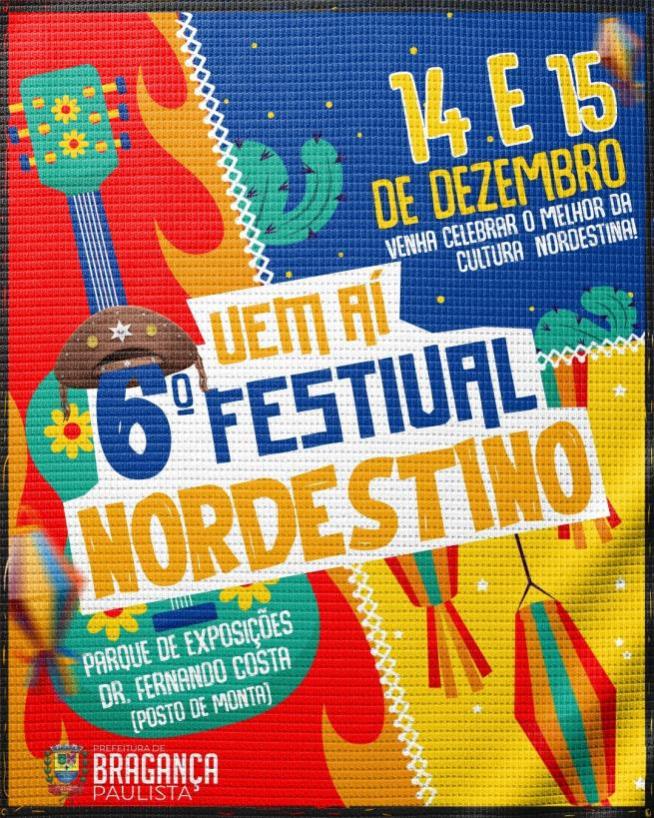 Bragança Paulista realiza o 6º Festival Nordestino em homenagem à cultura, tradição e aos 262 anos da cidade