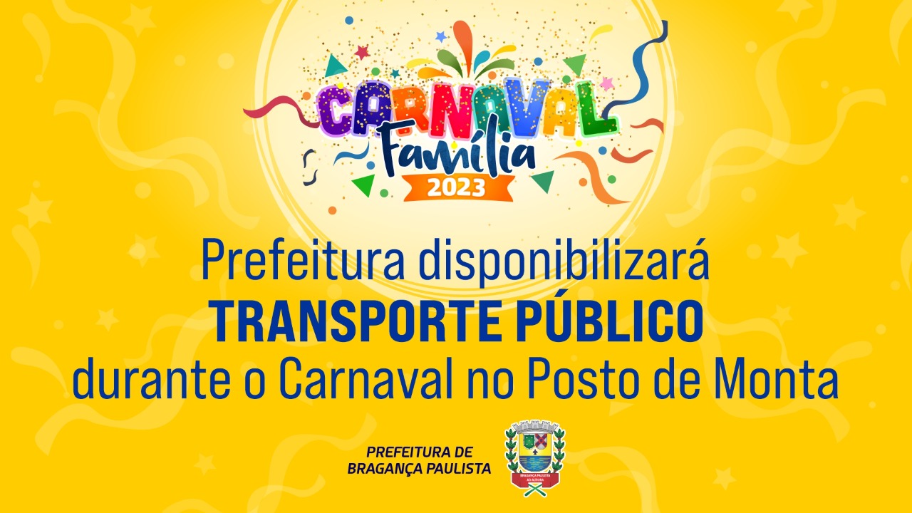 Prefeitura disponibilizará transporte público durante o Carnaval no Posto de Monta