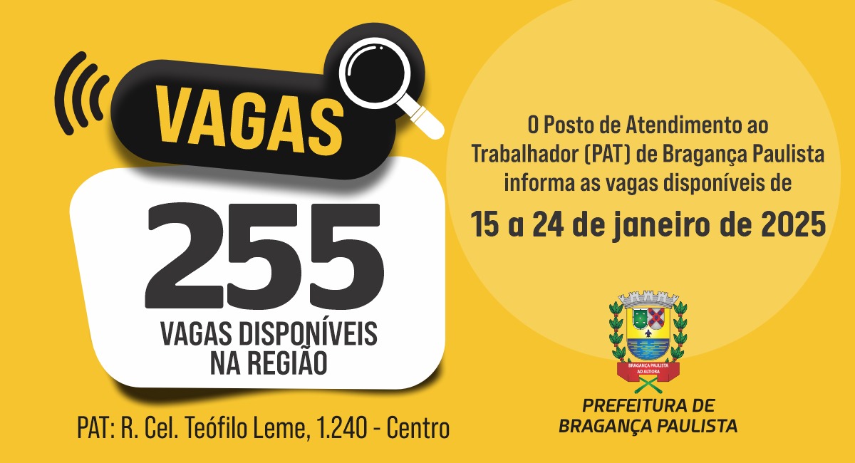 Posto de Atendimento ao Trabalhador tem 255 vagas disponíveis nesta semana