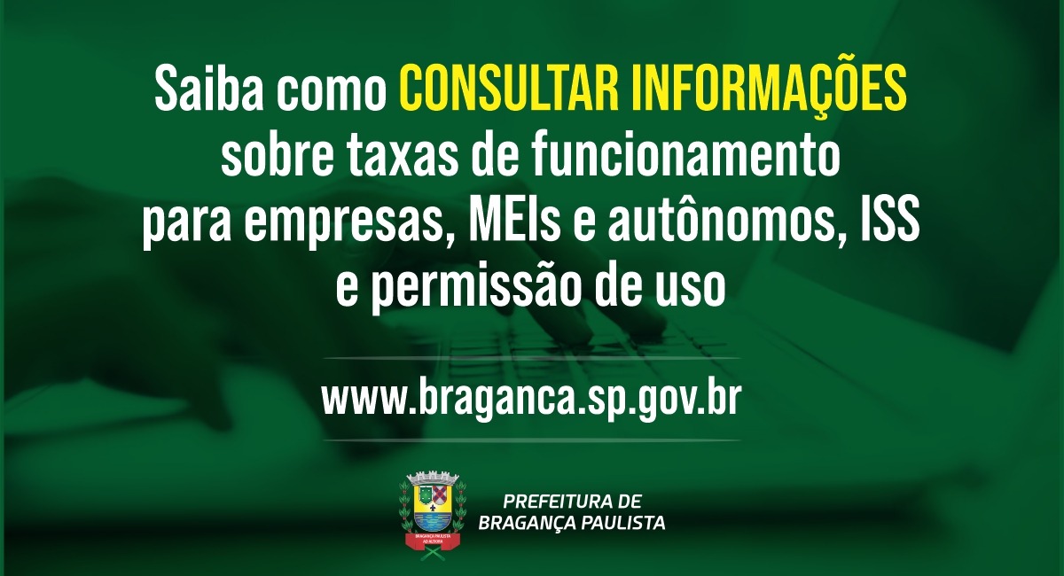 Saiba como consultar informações sobre taxas de funcionamento para empresas, MEIs e autônomos, ISS e permissão de uso