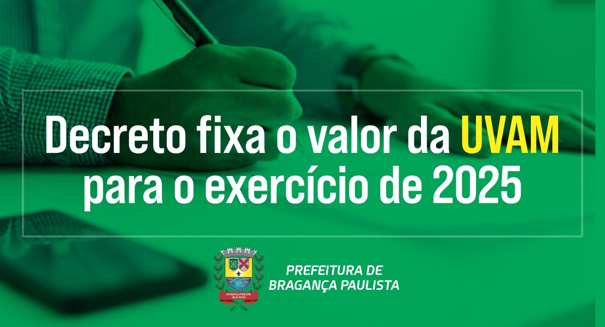 Decreto fixa o valor da UVAM para o exercício de 2025