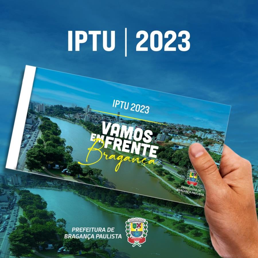 Carnês do IPTU 2023 começam a ser entregues em Bragança Paulista