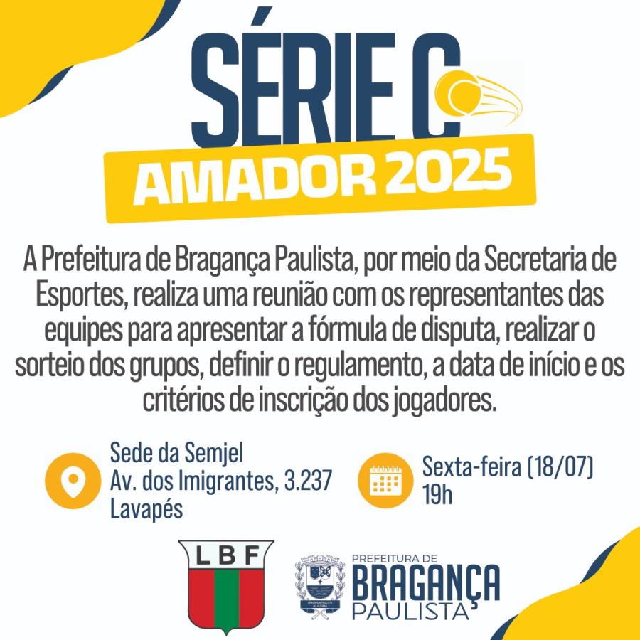 Reunião definirá fórmula de disputa da Série C do Campeonato Amador de Bragança Paulista