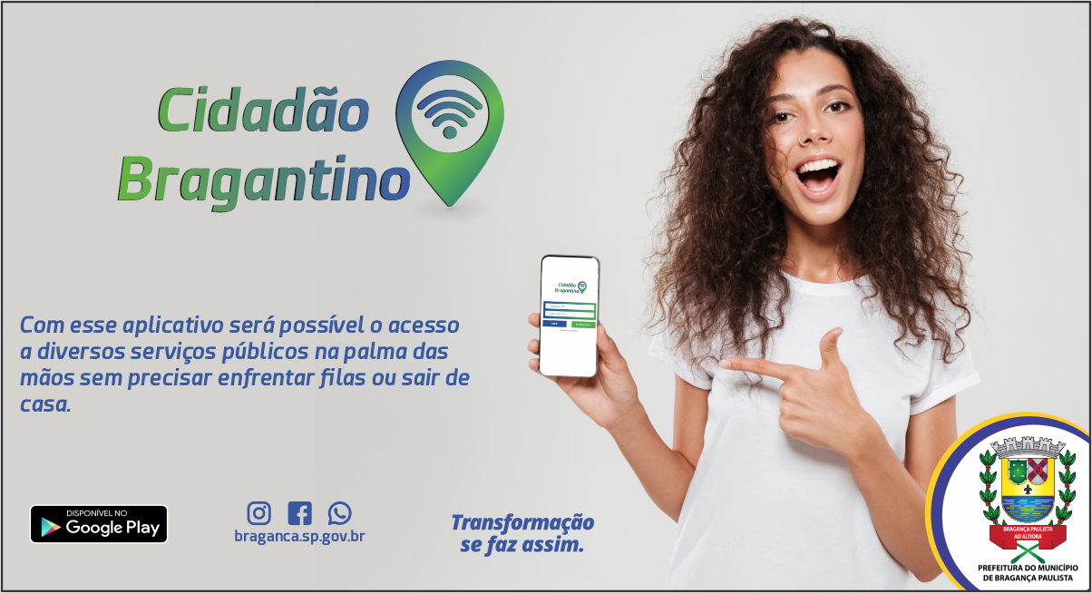 Prefeitura lança aplicativo Cidadão Bragantino